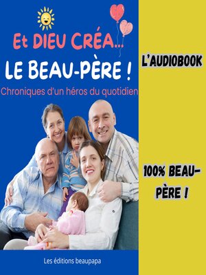 cover image of ET DIEU CRÉA LE BEAU-PÈRE !